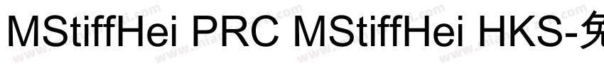 MStiffHei PRC MStiffHei HKS字体转换